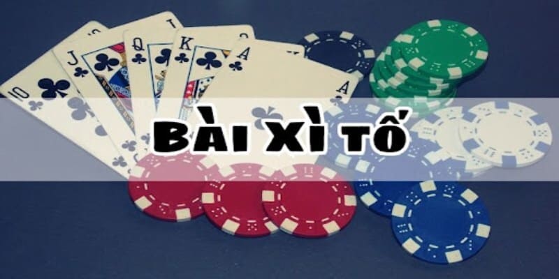 Xì tố là siêu phẩm có nét tương đồng với Poker 