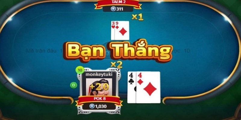 Mẹo chơi game bài Pok Deng tố ảo